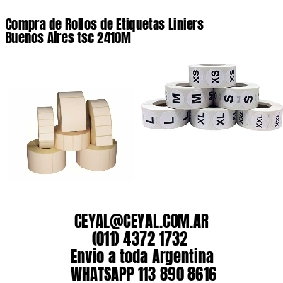 Compra de Rollos de Etiquetas Liniers  Buenos Aires tsc 2410M
