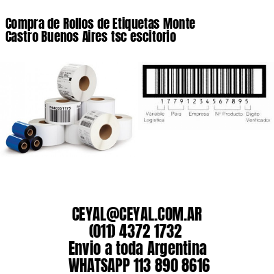 Compra de Rollos de Etiquetas Monte Castro Buenos Aires tsc escitorio
