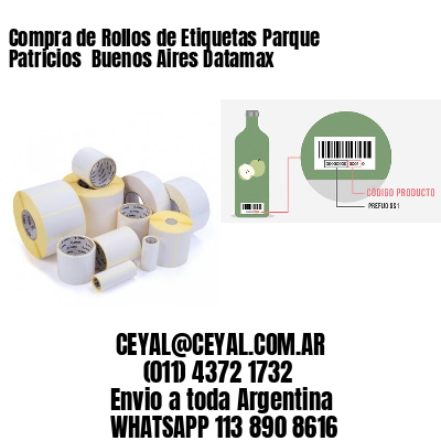 Compra de Rollos de Etiquetas Parque Patricios  Buenos Aires Datamax