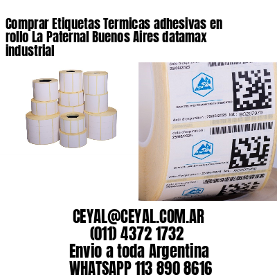 Comprar Etiquetas Termicas adhesivas en rollo La Paternal Buenos Aires datamax industrial