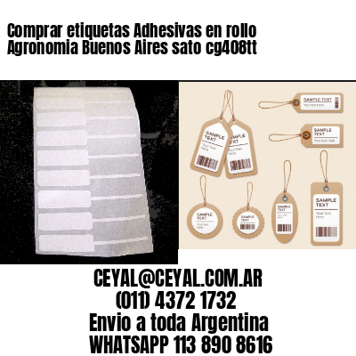 Comprar etiquetas Adhesivas en rollo Agronomia Buenos Aires sato cg408tt