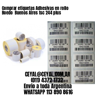Comprar etiquetas Adhesivas en rollo Boedo  Buenos Aires tsc 244 plus