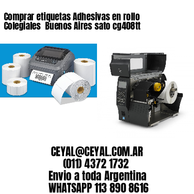 Comprar etiquetas Adhesivas en rollo Colegiales  Buenos Aires sato cg408tt