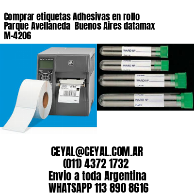 Comprar etiquetas Adhesivas en rollo Parque Avellaneda  Buenos Aires datamax  M-4206