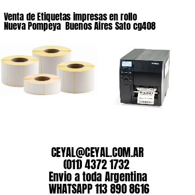 Venta de Etiquetas impresas en rollo Nueva Pompeya  Buenos Aires Sato cg408