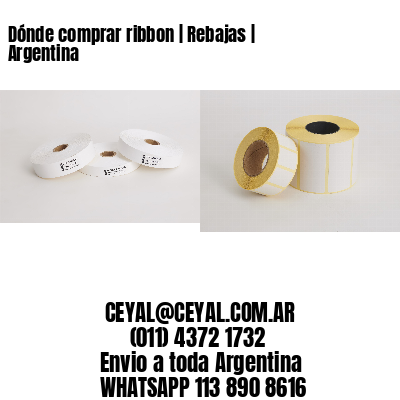 Dónde comprar ribbon | Rebajas | Argentina