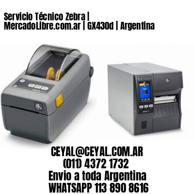 Servicio Técnico Zebra | MercadoLibre.com.ar | GX430d | Argentina