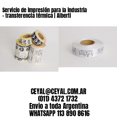 Servicio de impresión para la industria – transferencia térmica | Alberti