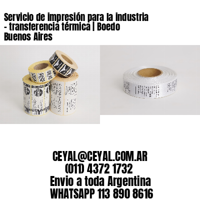 Servicio de impresión para la industria – transferencia térmica | Boedo  Buenos Aires
