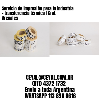 Servicio de impresión para la industria – transferencia térmica | Gral. Arenales
