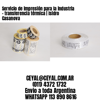 Servicio de impresión para la industria – transferencia térmica | Isidro Casanova