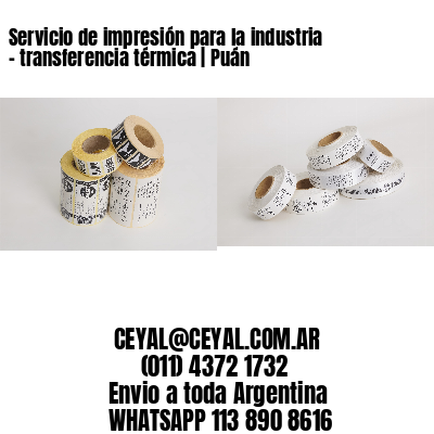 Servicio de impresión para la industria – transferencia térmica | Puán