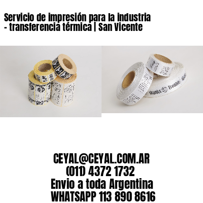 Servicio de impresión para la industria – transferencia térmica | San Vicente