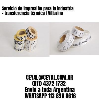 Servicio de impresión para la industria – transferencia térmica | Villarino