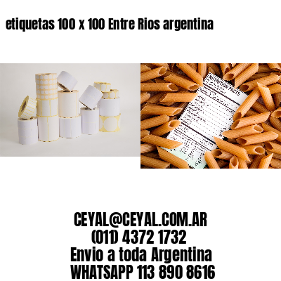 etiquetas 100 x 100 Entre Rios argentina
