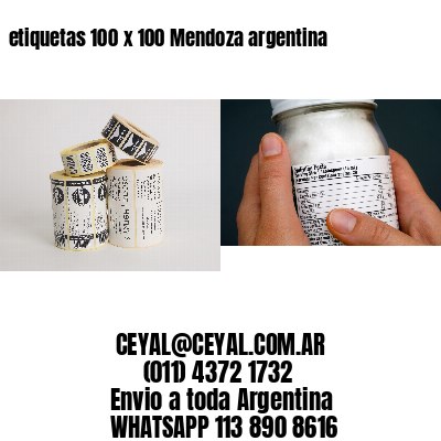 etiquetas 100 x 100 Mendoza argentina