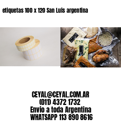 etiquetas 100 x 120 San Luis argentina