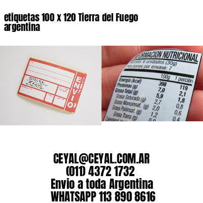 etiquetas 100 x 120 Tierra del Fuego argentina