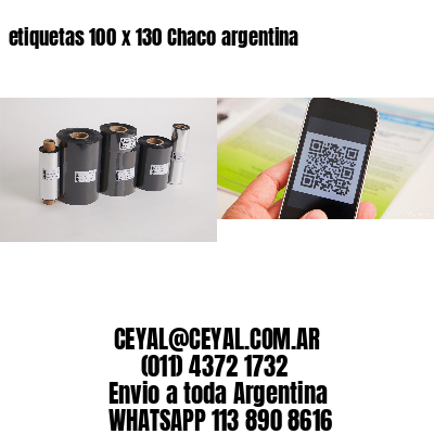 etiquetas 100 x 130 Chaco argentina