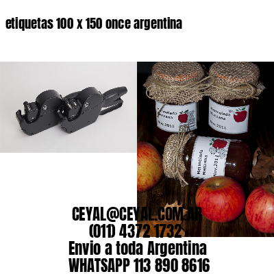 etiquetas 100 x 150 once argentina