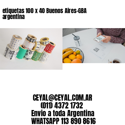 etiquetas 100 x 40 Buenos Aires-GBA argentina