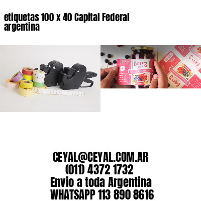 etiquetas 100 x 40 Capital Federal argentina