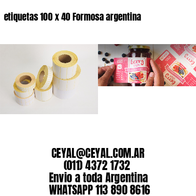 etiquetas 100 x 40 Formosa argentina