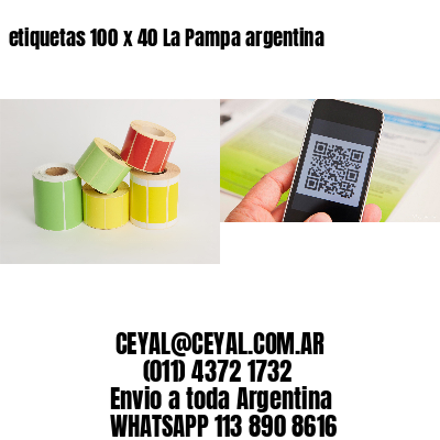etiquetas 100 x 40 La Pampa argentina