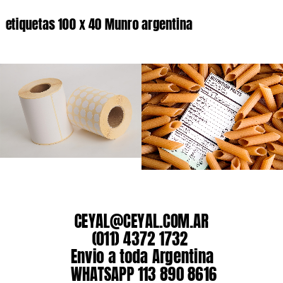 etiquetas 100 x 40 Munro argentina