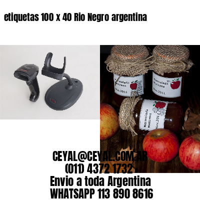 etiquetas 100 x 40 Rio Negro argentina