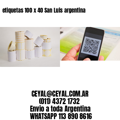 etiquetas 100 x 40 San Luis argentina