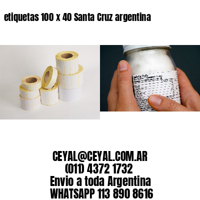 etiquetas 100 x 40 Santa Cruz argentina