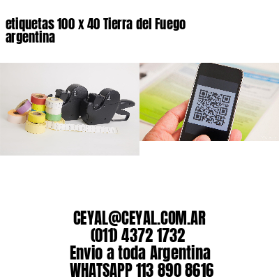 etiquetas 100 x 40 Tierra del Fuego argentina