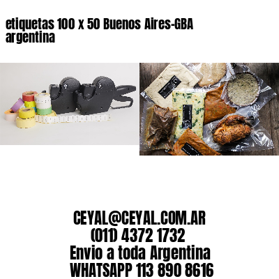 etiquetas 100 x 50 Buenos Aires-GBA argentina