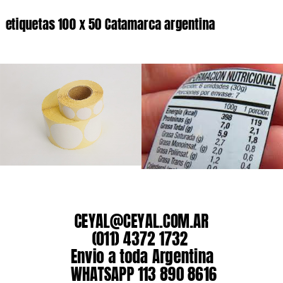 etiquetas 100 x 50 Catamarca argentina