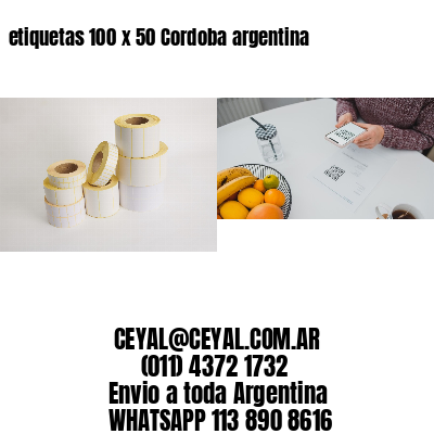 etiquetas 100 x 50 Cordoba argentina