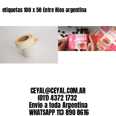 etiquetas 100 x 50 Entre Rios argentina