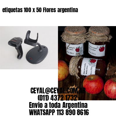 etiquetas 100 x 50 Flores argentina
