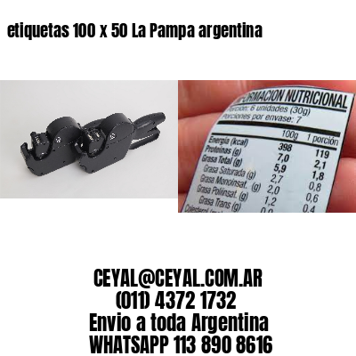 etiquetas 100 x 50 La Pampa argentina