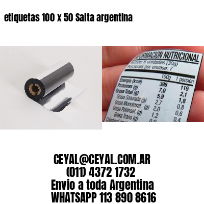 etiquetas 100 x 50 Salta argentina