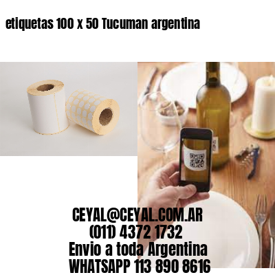 etiquetas 100 x 50 Tucuman argentina