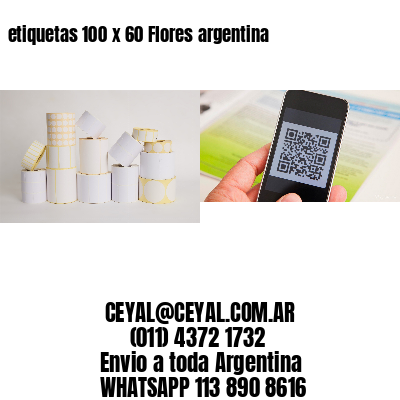 etiquetas 100 x 60 Flores argentina