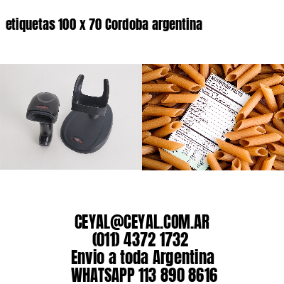 etiquetas 100 x 70 Cordoba argentina