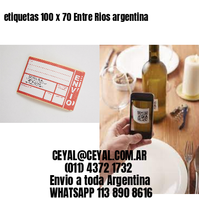 etiquetas 100 x 70 Entre Rios argentina
