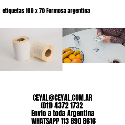 etiquetas 100 x 70 Formosa argentina