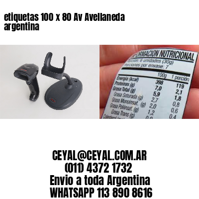 etiquetas 100 x 80 Av Avellaneda argentina