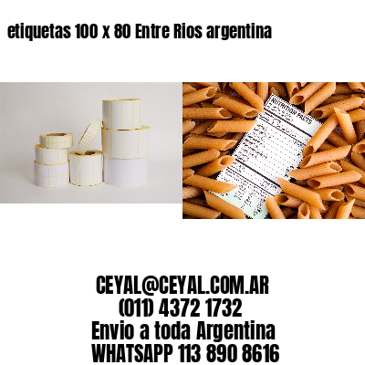 etiquetas 100 x 80 Entre Rios argentina