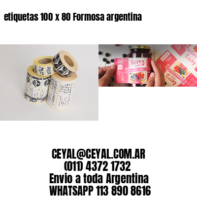 etiquetas 100 x 80 Formosa argentina