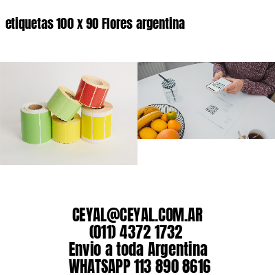 etiquetas 100 x 90 Flores argentina