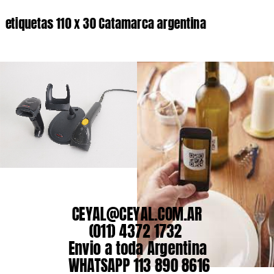 etiquetas 110 x 30 Catamarca argentina